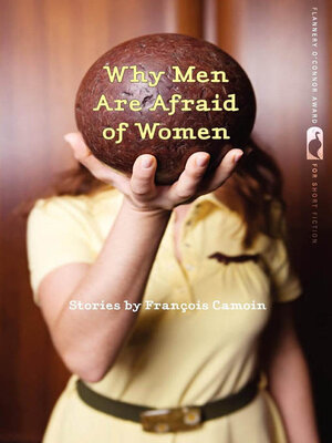 cover image of Why Men Are Afraid of Women